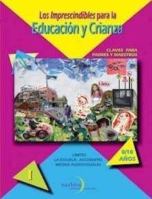 Los imprescindibles para la educación y crianza I - V.V. A.A. - Libro - comprar online