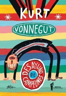Desayuno de campeones - Kurt Vonnegut - Libro