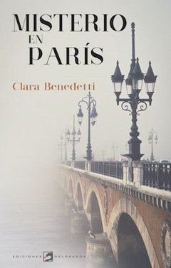 Misterio en París - Clara Benedetti - Libro