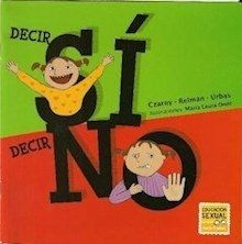 Decir sí decir no - Czarny / Relman / Urbas - Libro