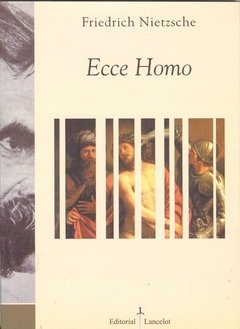 Ecce Homo - Friedrich Nietzsche - Libro