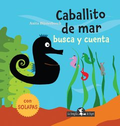 Caballito de mar busca y cuenta - Anita Bijsterbosch - Libro