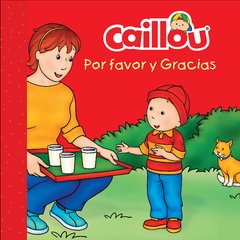 Bebé Caillou. Por favor y gracias - Danielle Patenaude - Libro