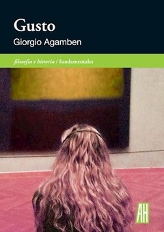 Gusto - Giorgio Agamben - Libro