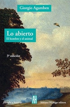 Lo abierto - Giorgio Agamben (3° Edición) - Libro