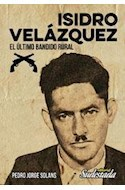 Buscado. Isidro Velazquez - Pedro Jorge Solans - Libro