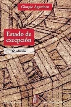 Estado de excepción (6ta. Edición) - Giorgio Agamben - Libro