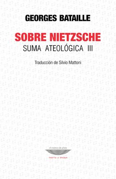 Sobre Nietzsche - Suma Ateológica III - Georges Bataille - Libro