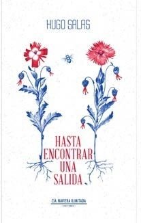 Hasta encontrar una salida - Hugo Salas - Libro