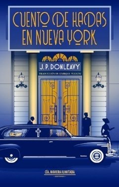 Cuentos de hadas en Nueva York - J. P. Donleavy - Libro