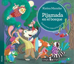 Pijamada en el bosque - Karina Macadar - Libro