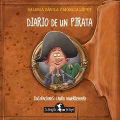 Diario de un pirata - Mónica López / Valeria Dávila - Libro