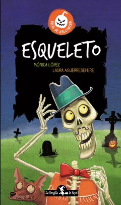 Esqueleto - Mónica López / Laura Aguerrebehere (Ilustraciones)