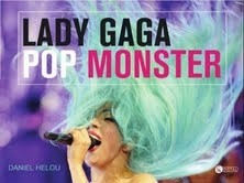 Lady Gaga, pop monster - Daniel Helou - Libro