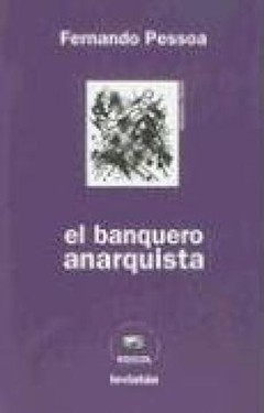 El banquero anarquista - Fernando Pessoa - Libro