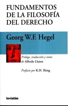 Fundamentos de la filosofía del derecho - Georg W.F. Hegel - Libro