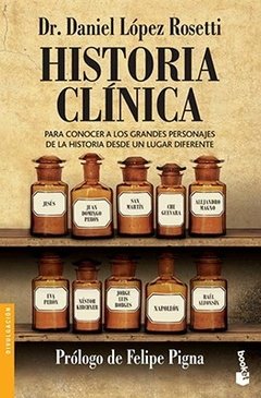 Historia Clínica - Dr. Daniel López Rosetti - Libro