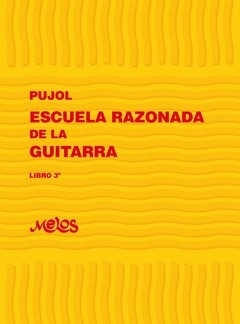 Pujol - Escuela razonada de la guitarra - Libro 3°