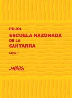 Pujol - Escuela razonada de la guitarra - Libro 1