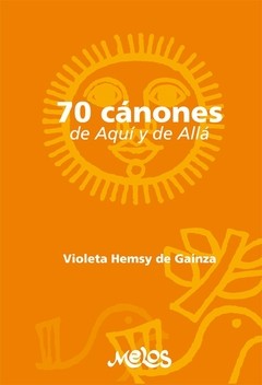 70 Cánones de aquí y de allá - Violeta Hemsy de Gainza