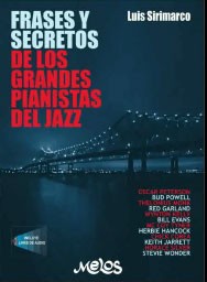 Luis Sirimarco - Frases y secretos de los grandes pianistas del Jazz