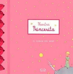Nuestra princesita - El album del bebe