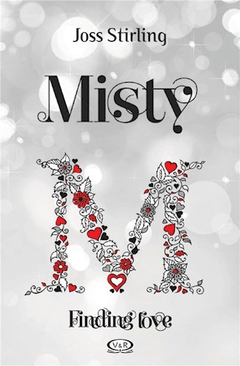 Misty - Finding love (4) - Joss Stirling - Libro