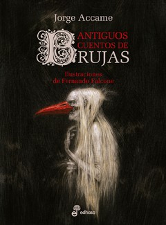 Antiguos cuentos de brujas - Jorge Accame - Libro