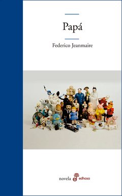 Papá - Federico Jeanmaire - Libro