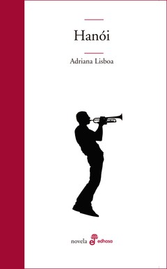 Hanói - Adriana Lisboa - Libro