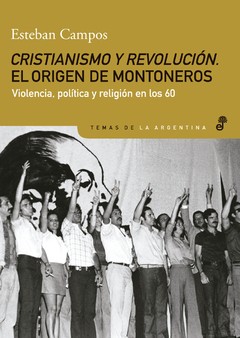 Cristianismo y revolución - Esteban Campos - Libro