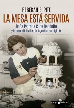 La mesa está servida - Rebeka E. Pite - Libro