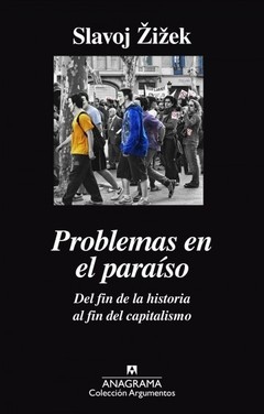 Problemas en el paraíso - Slavoj Zizek - Libro