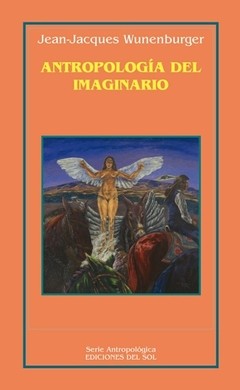 Antropología del imaginario - Jean-Jacques Wunenburger - Libro