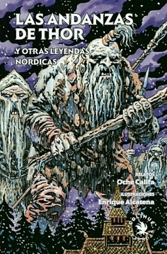Las andanzas de Thor y otras leyendas nórdicas - Oche Califa - Libro