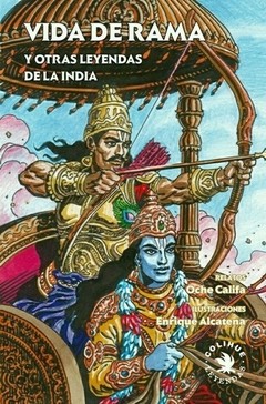 Vida de Rama y otras leyendas de la India - Oche Califa - Libro
