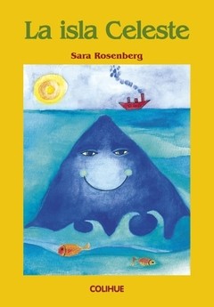 La isla Celeste - Sara Rosenberg - Libro