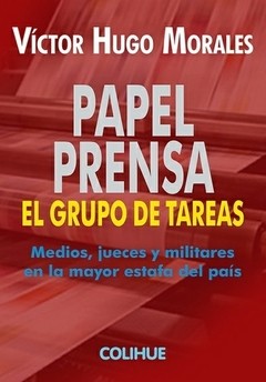 Papel Prensa - Víctor Hugo Morales - Libro