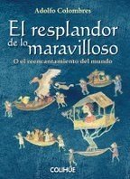 El resplandor de lo maravilloso - Adolfo Colombres - Libro