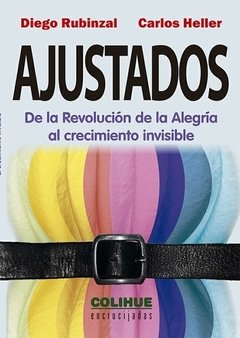 Ajustados - Diego Rubinzal y Carlos Heller - Libro