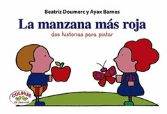 La manzana más roja - Beatriz Dourmec - Libro