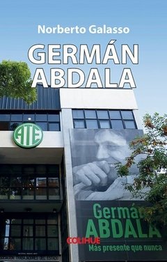 Germán Abdala - Norberto Galasso - Libro