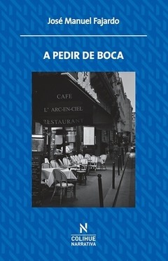 A pedir de boca - José Manuel Fajardo - Libro