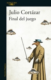 Final del juego - Julio Cortázar - Libro