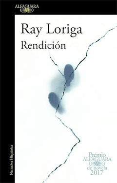 Rendición - Ray Loriga - Libro