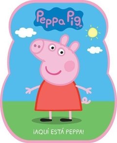 Peppa Pig - ¡Aquí está Peppa! - Libro