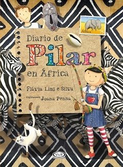 Diario de Pilar en África - Flavia Lins e Silva - Libro