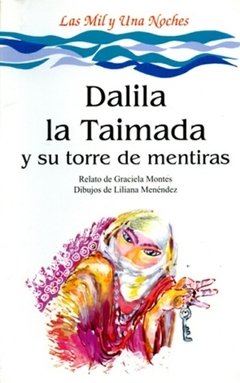 Dalila la taimada - Graciela Montes - Libro