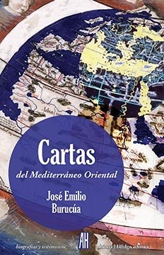 Cartas del Mediterraneo Oriental - José Emilio Burucúa - Libro