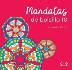 Mandalas de bolsillo 10 - Gloria Falcón - Libro ( p/colorear )